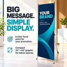 X-banner graphic with a simple business message in a storefront setting